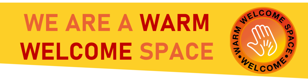 Poster showing Warm Spaces are community venues which are providing a welcoming space during the winter for their local communities.